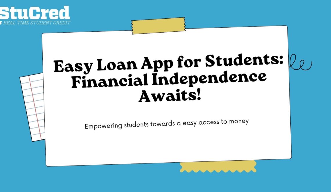 Stucred Empowering community by easy loan app for students